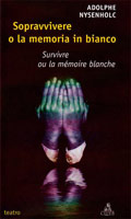 Couverture Survivre ou la mémoire blanche (italien)